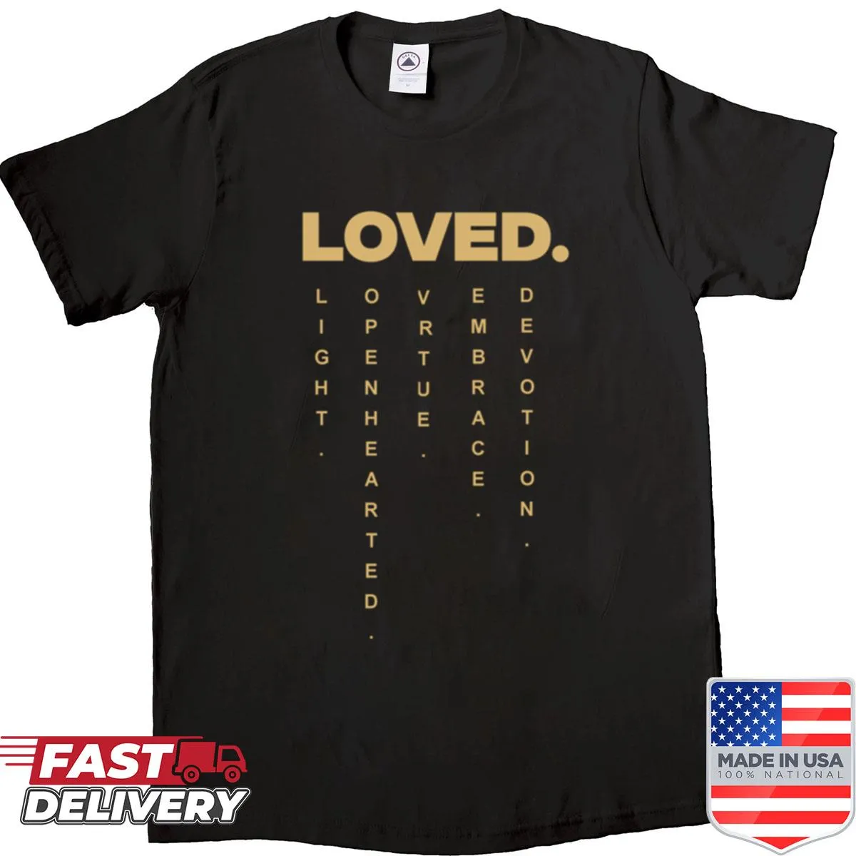 Thoughtful typography shirt defining 'Loved' with an acronym