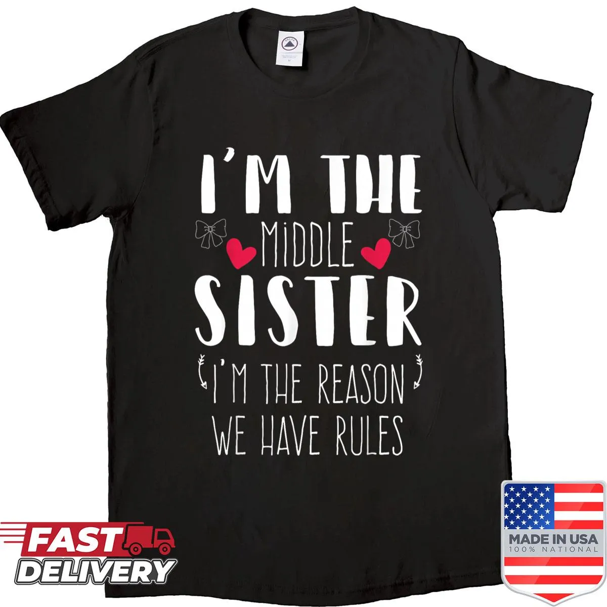 Funny middle sister sibling tee with witty text about rules
