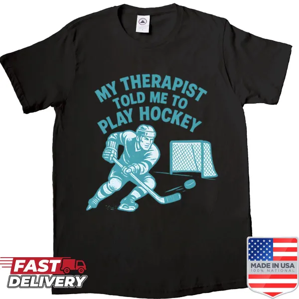 Funny shirt with hockey therapy quote