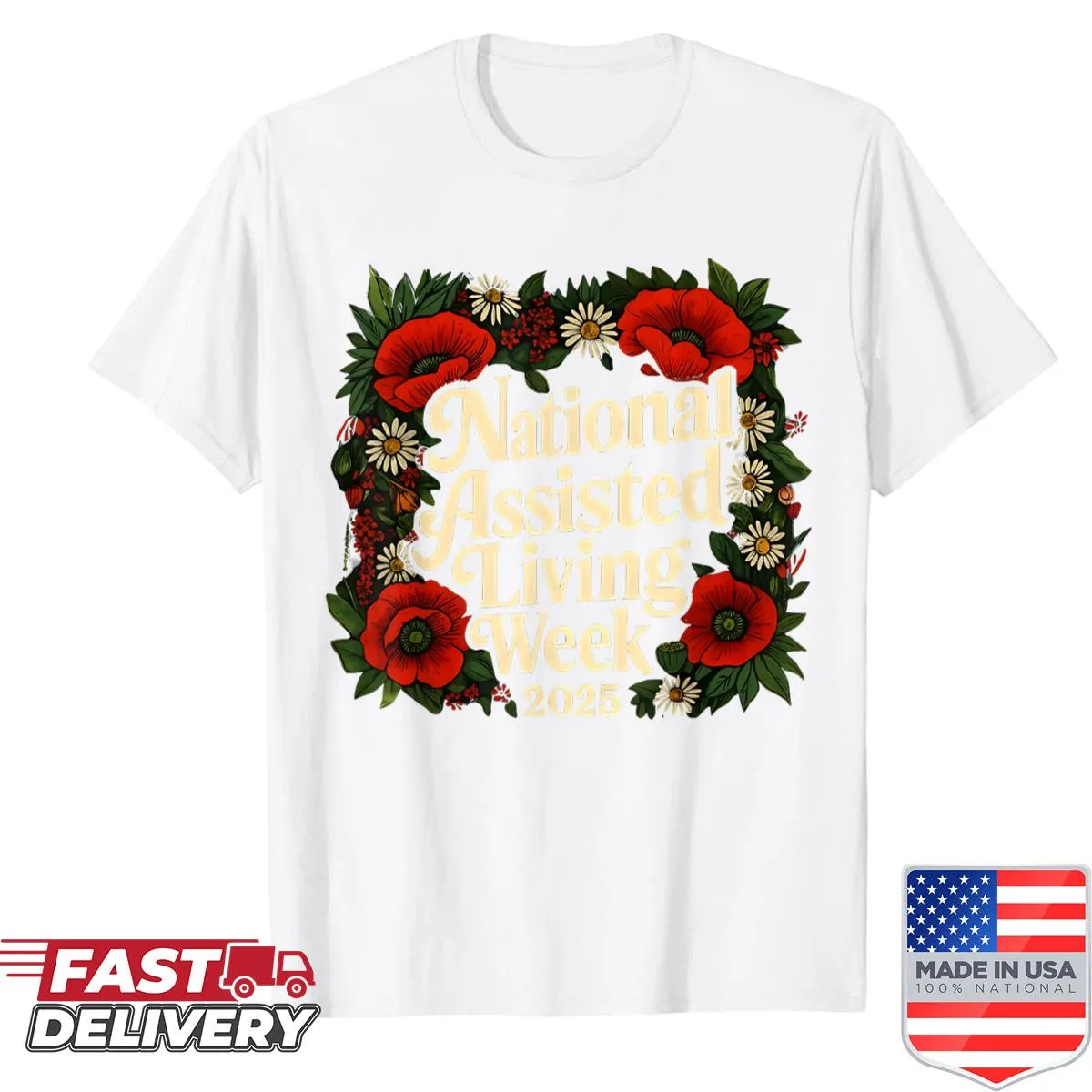 Commemorative shirt for National Assisted Living Week 2025