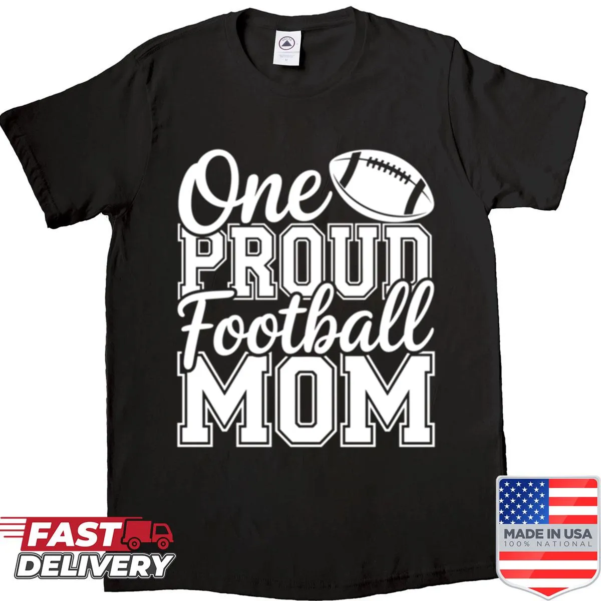 Shirt designed for proud football moms with bold typography