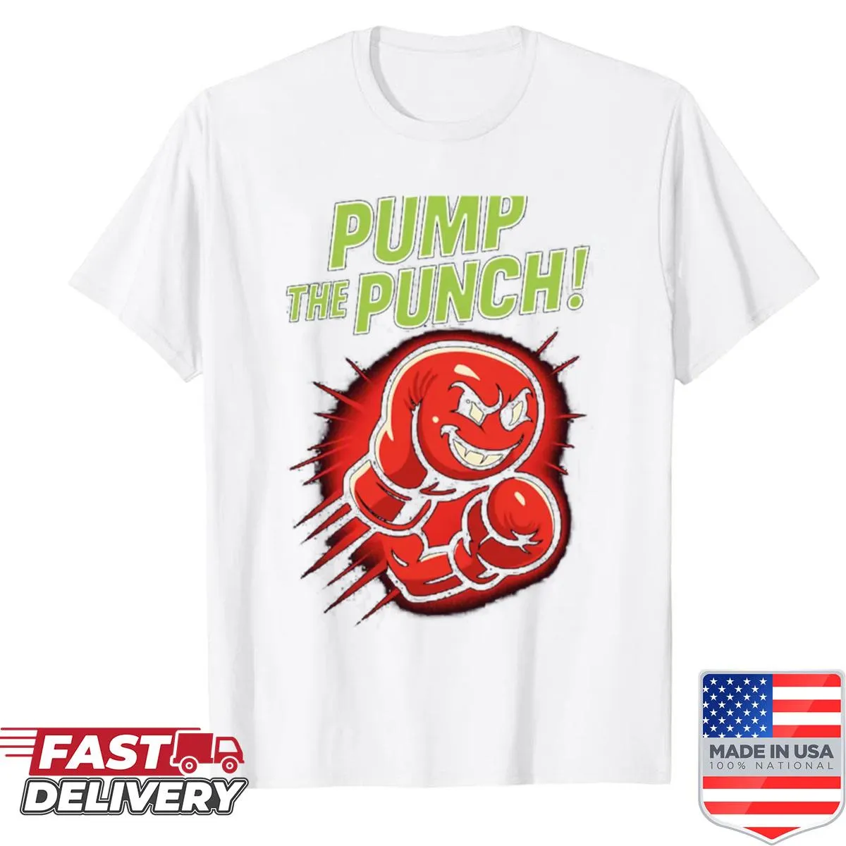 Shirt featuring bold typography that says 'Pump The Punch'.