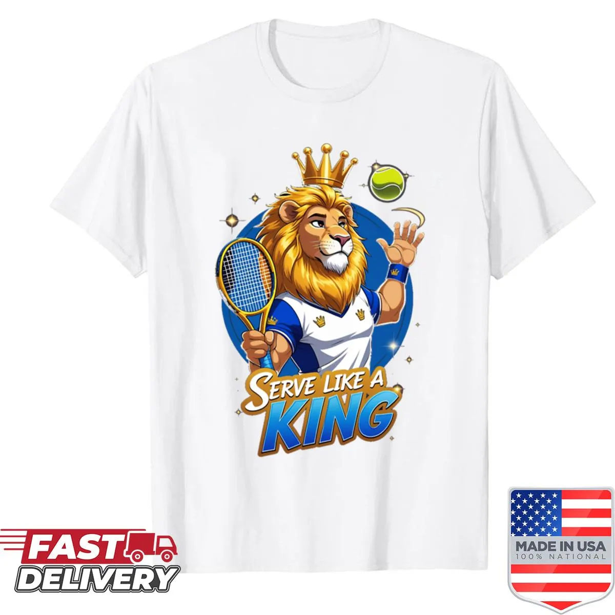 Funny tennis shirt with a crowned lion and Serve Like A King text