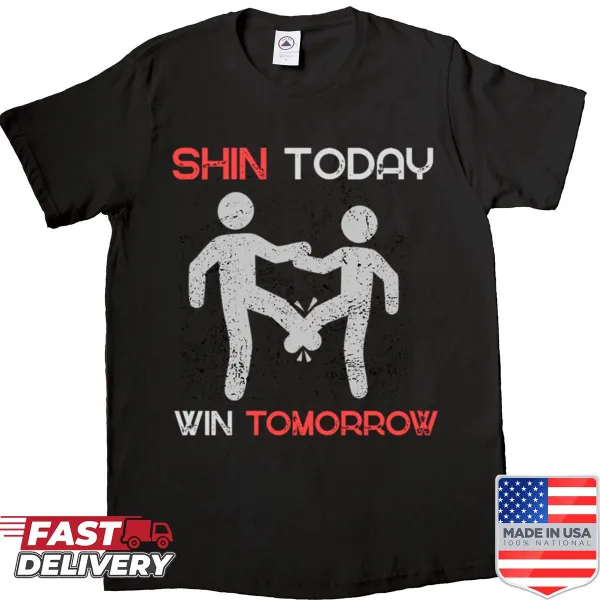 Motivational fitness shirt with Shin Today Win Tomorrow text