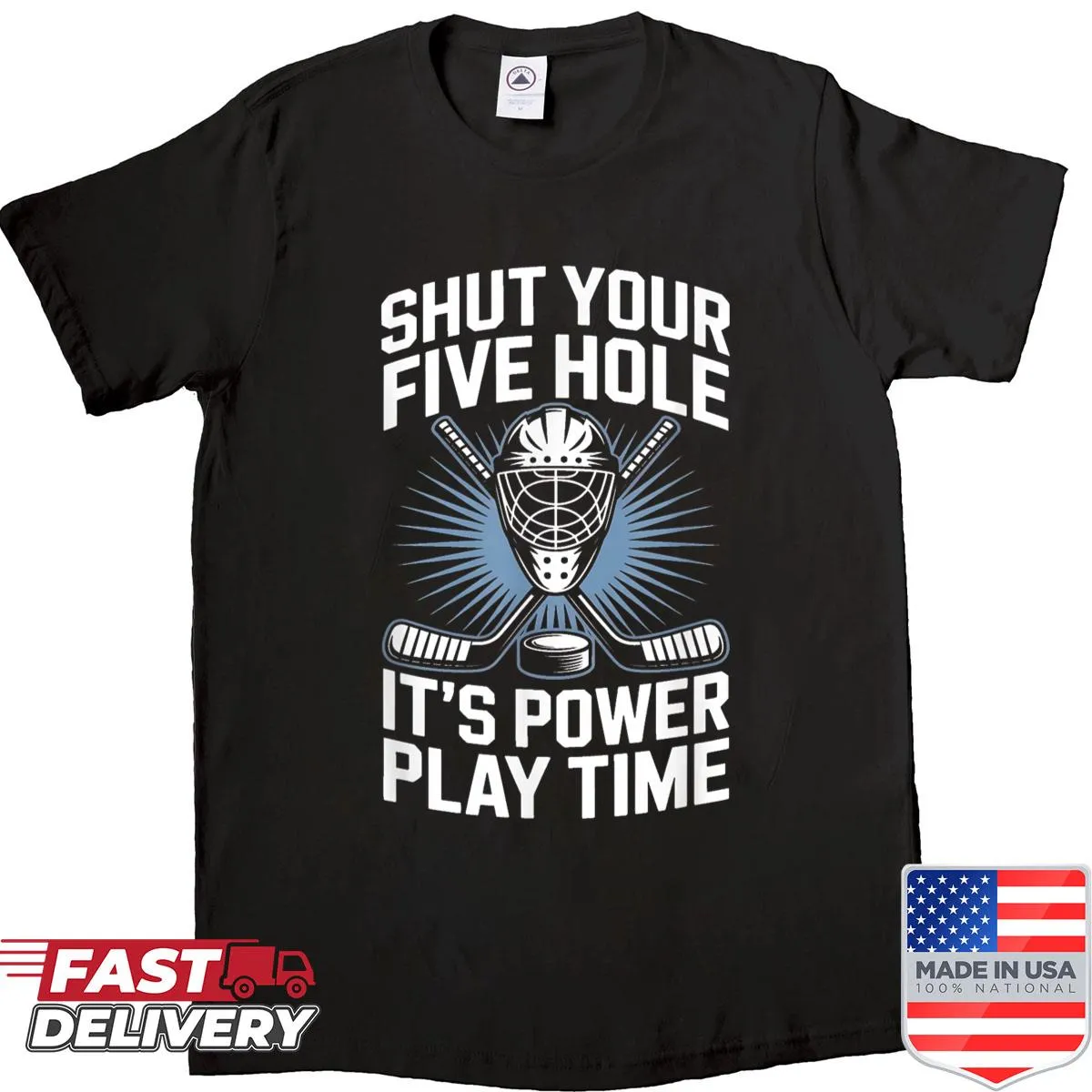Funny hockey goalie shirt with text Shut Your Five Hole