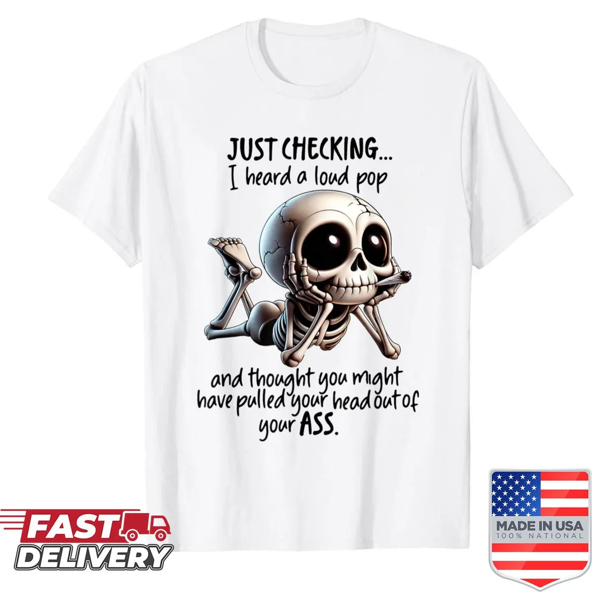 Skeleton graphic T-shirt with humorous text