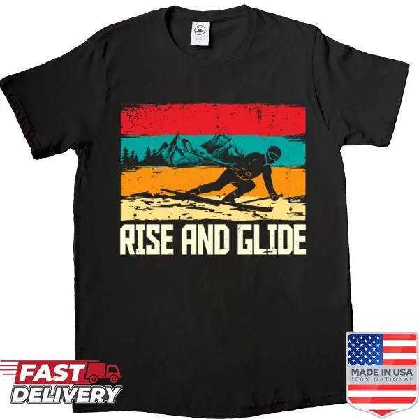 Inspirational skiing shirt with Rise And Glide text design