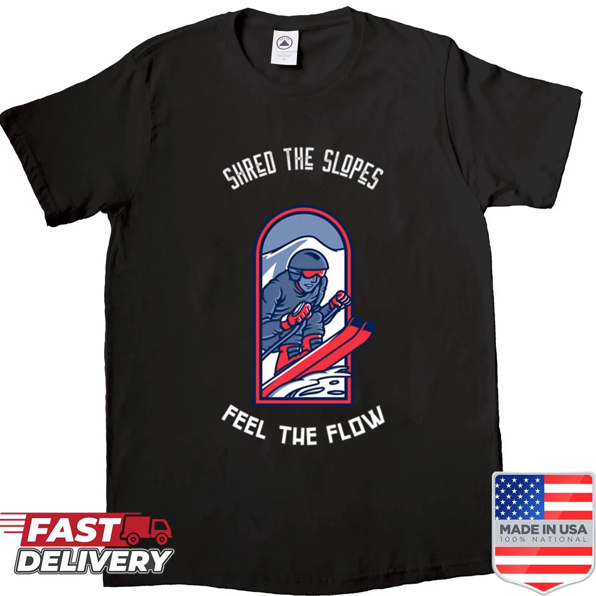 Energetic ski-themed shirt with 'Shred The Slopes, Feel The Flow' text