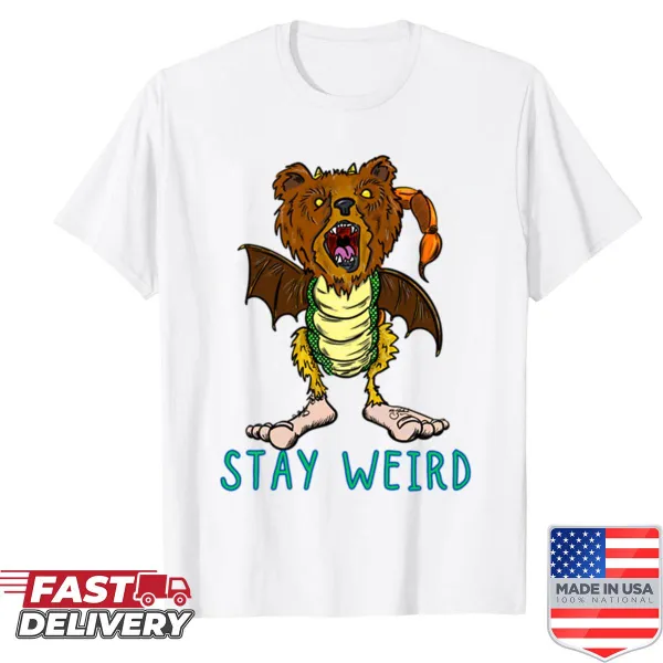 Typographic 'Stay Weird' text on a casual t-shirt