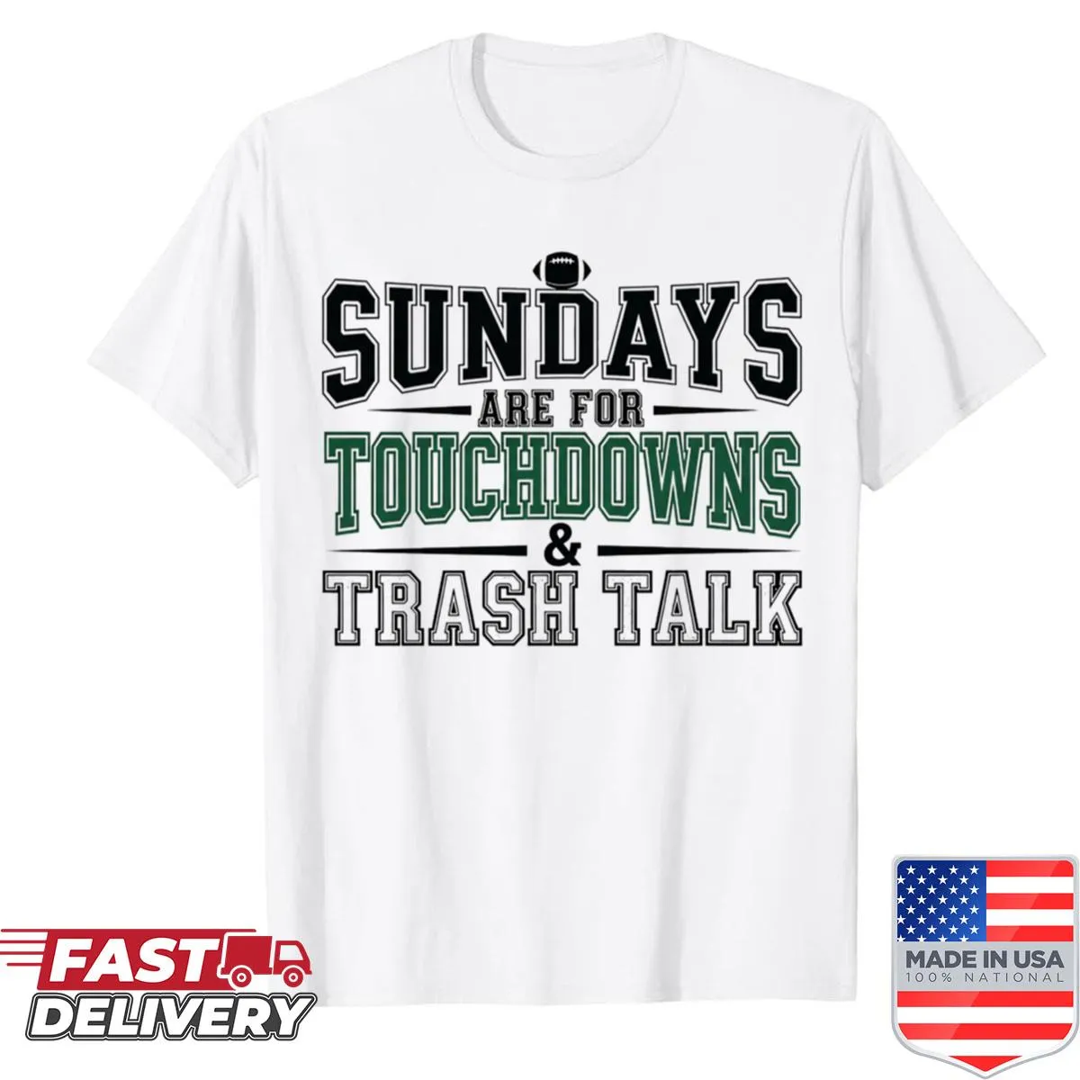 Funny football shirt with 'Sundays Are For Touchdowns' slogan