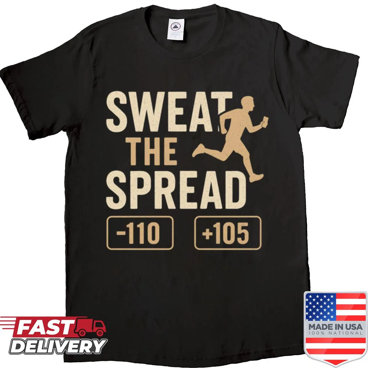 Funny shirt with the phrase Sweat The Spread in bold typography