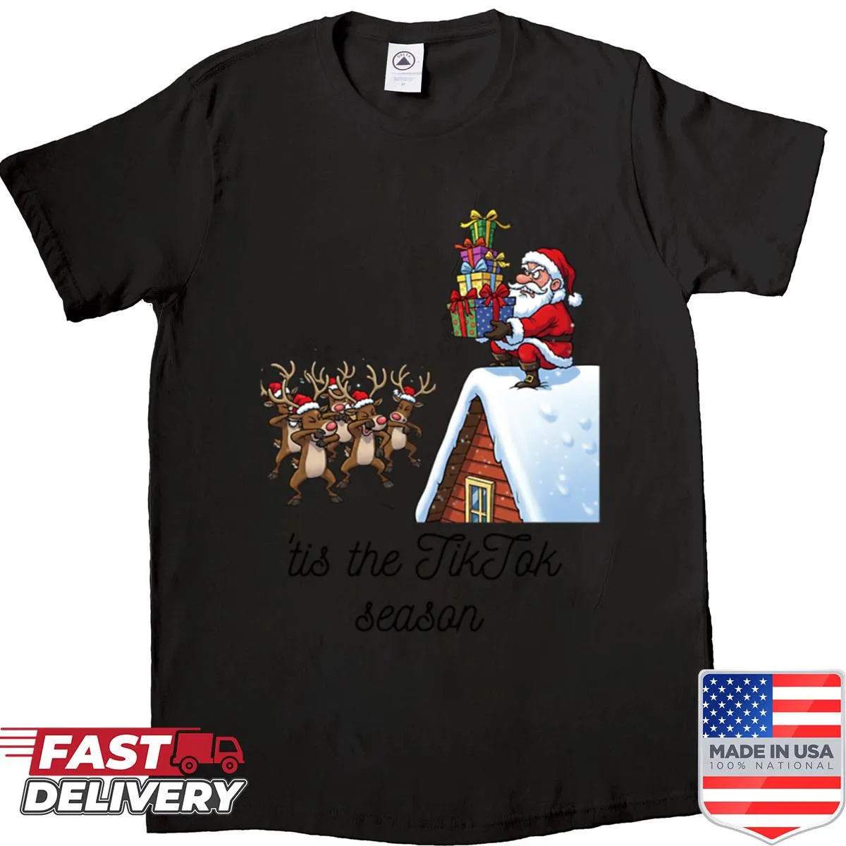 Playful shirt saying 'Tis The TikTok Season' for social media fans