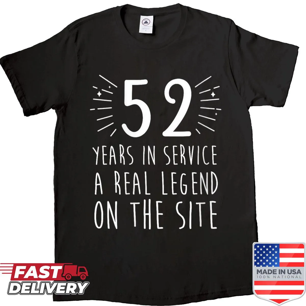 Funny shirt celebrating 52 years of service for work anniversary.