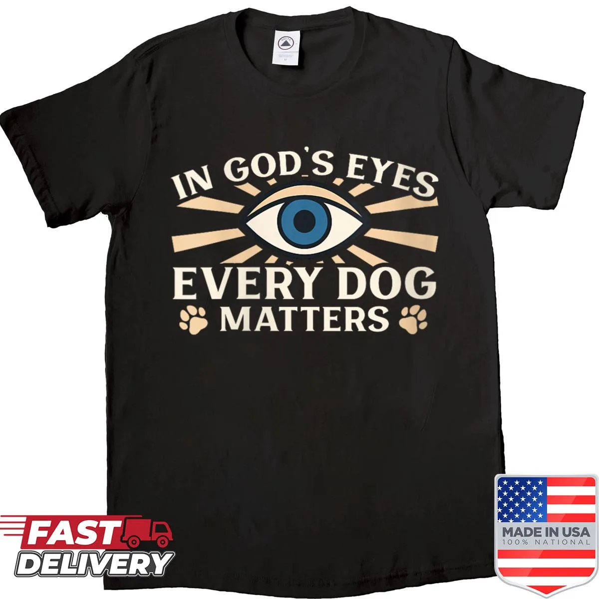 Dog lovers shirt with God’s View - Every Dog Matters text