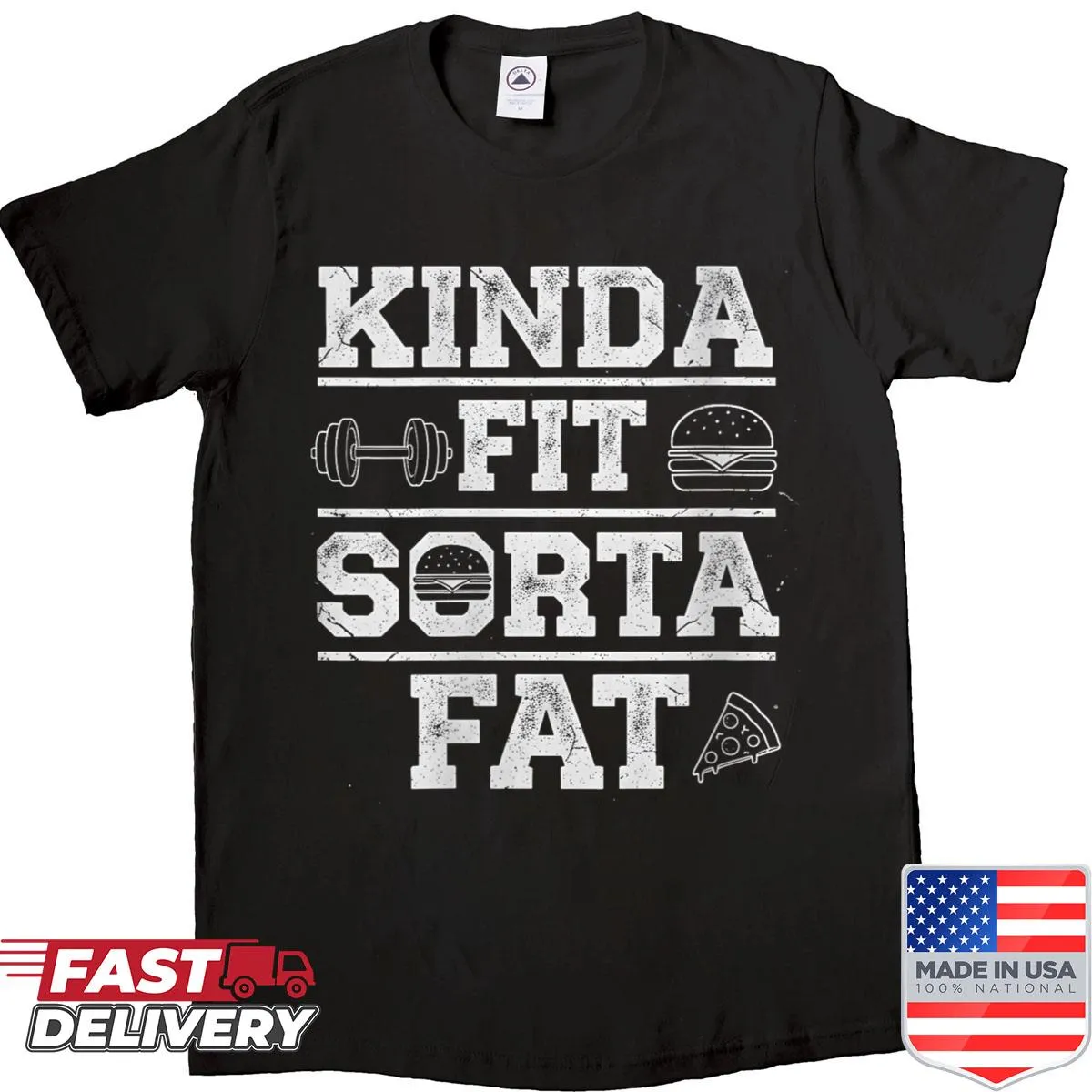Retro gym shirt with playful 'Kinda Fit Sorta Fat' slogan