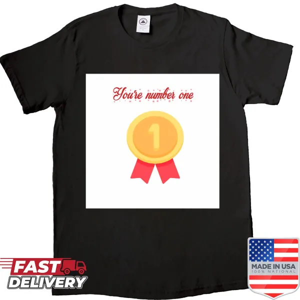 Bold shirt stating 'You’re Number One' in playful typography