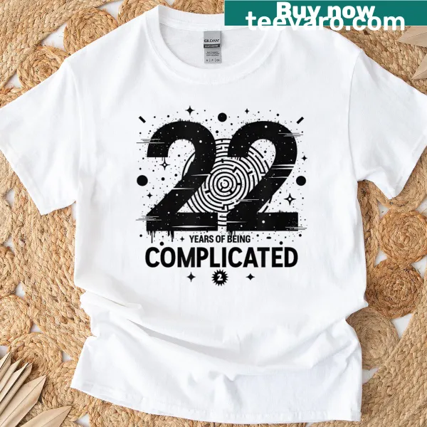Funny T-shirt celebrating turning 22 with humorous text