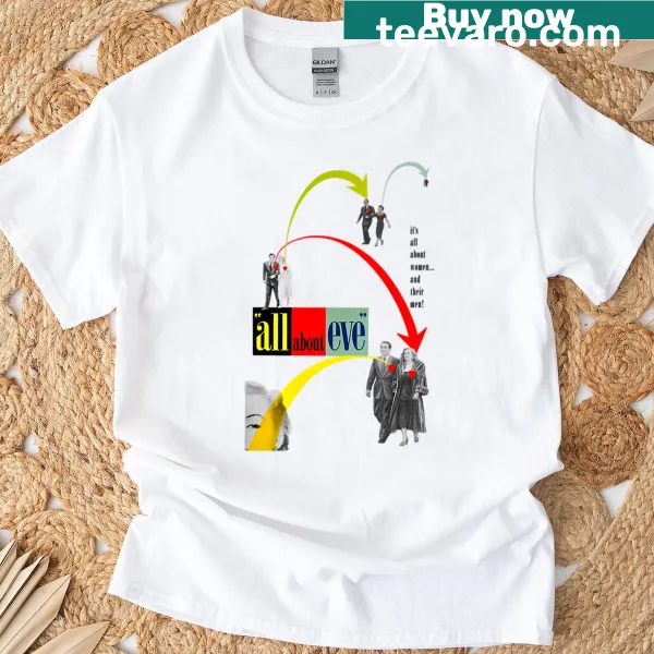 Humorous All About Eve T-shirt with clever phrase