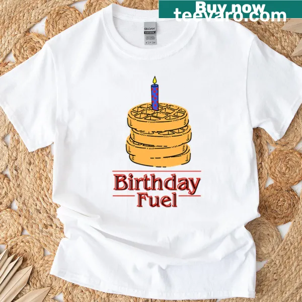 Funny Birthday Fuel t-shirt with waffles and candles design