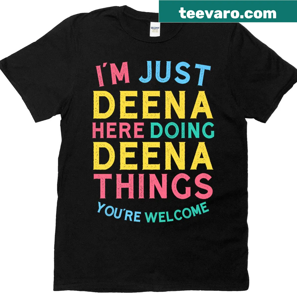 Funny T-shirt with the phrase 'Deena Here Doing Deena Things' — on a men's t-shirt