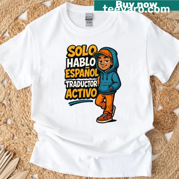 T-shirt with 'En I Only Speak Spanish' graphic design