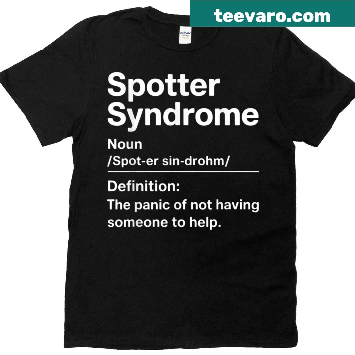 Funny gym T-shirt defining 'spotter syndrome' with a humorous graphic — on a men's t-shirt