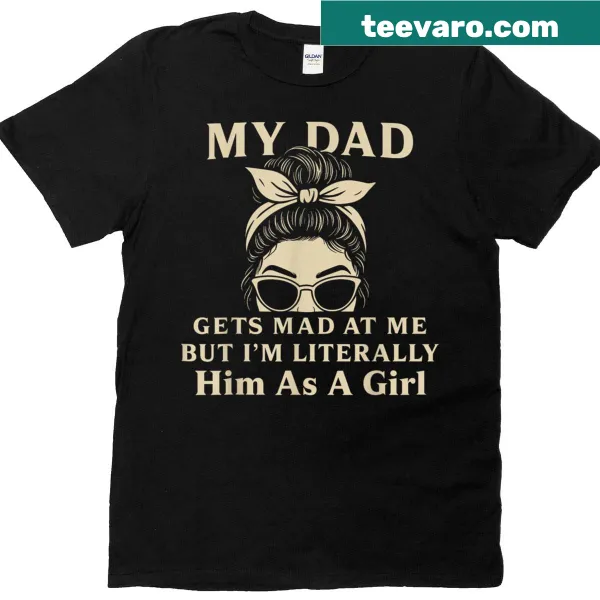 Funny t-shirt about the father-daughter relationship