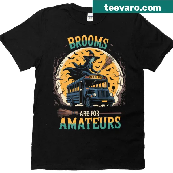 Fun Halloween t-shirt for school bus drivers with humorous quote