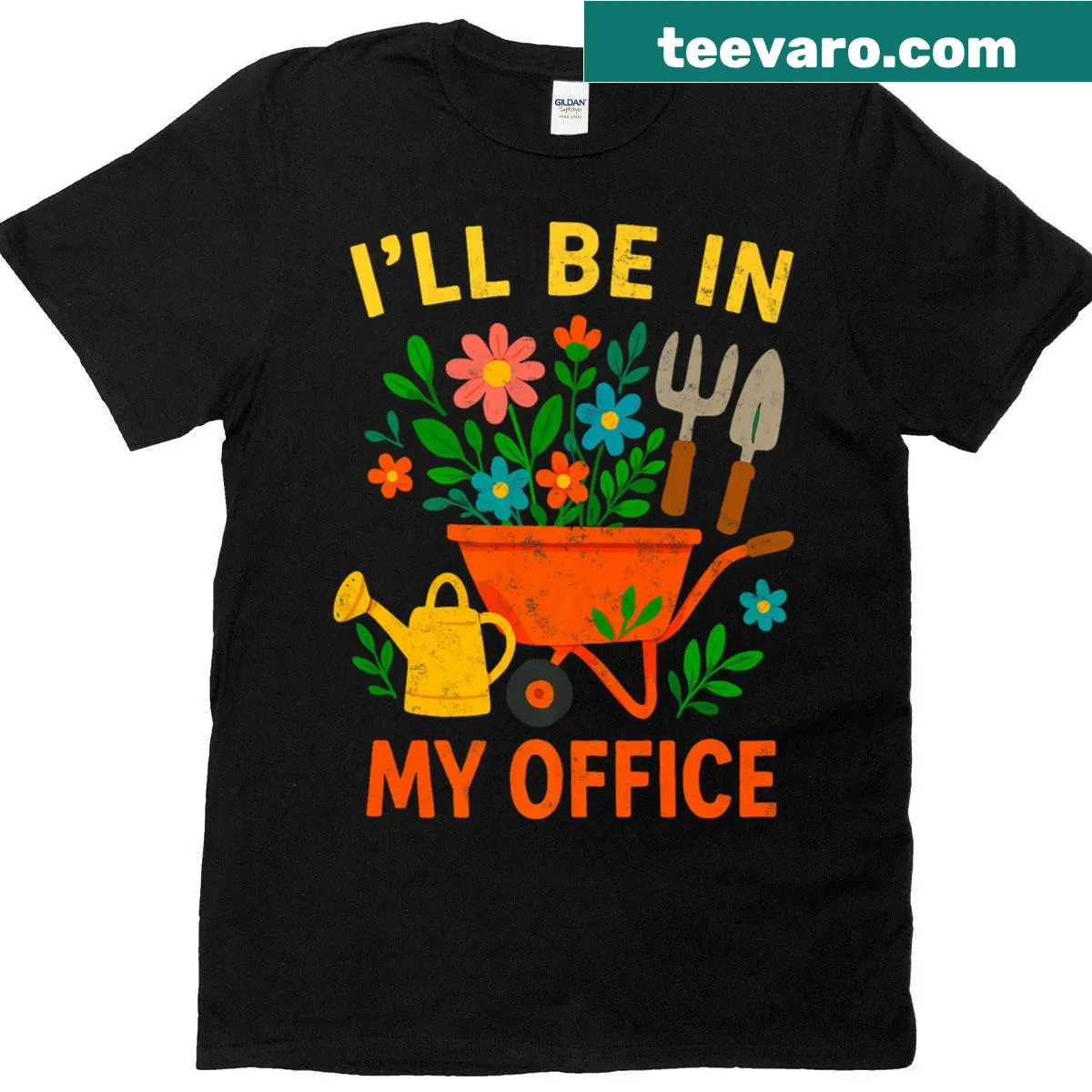 Gardening humor t-shirt with the phrase I'll Be In My Office — on a men's t-shirt