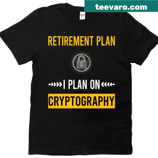 Cryptography-themed t-shirt with humorous text about retirement