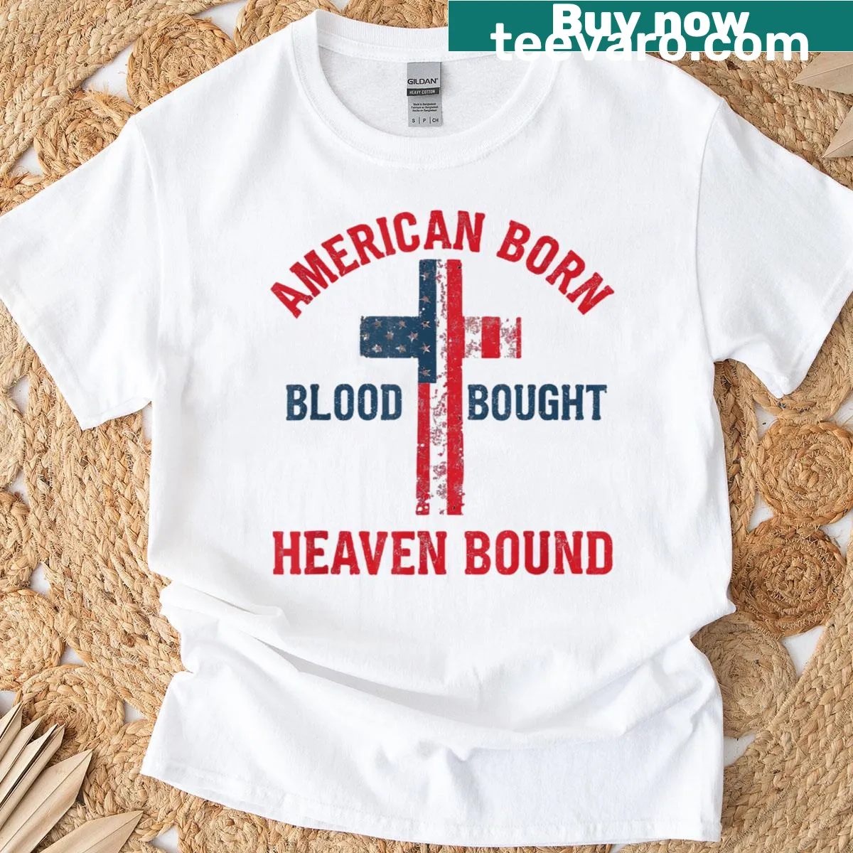 Patriotic American Born Blood Bought Heaven Bound t-shirt — on a men's t-shirt