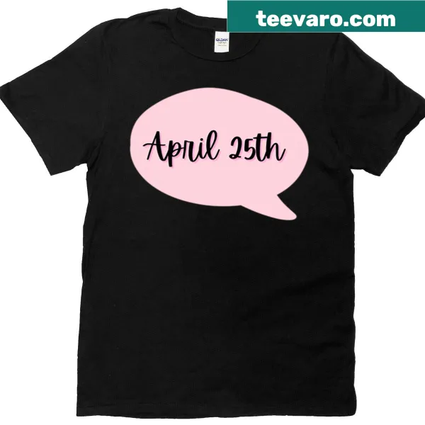 Minimalist silhouette t-shirt representing April 25th