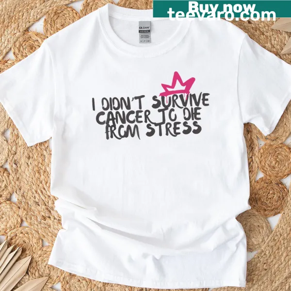 Inspirational cancer awareness T-shirt with a powerful message
