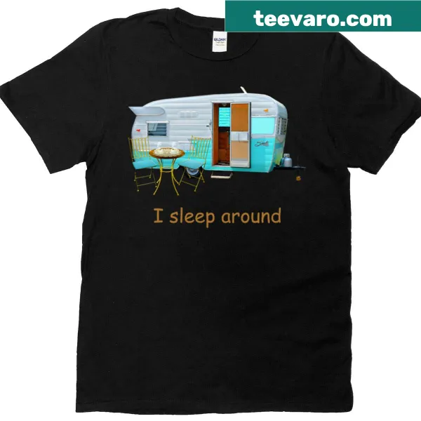 Cheeky T-shirt with the phrase about sleeping around