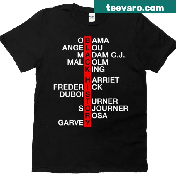 T-shirt honoring influential Black history leaders with inspirational text
