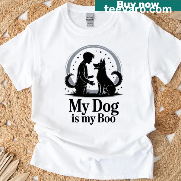 Funny dog lover t-shirt with 'My Dog Is My Boo' quote
