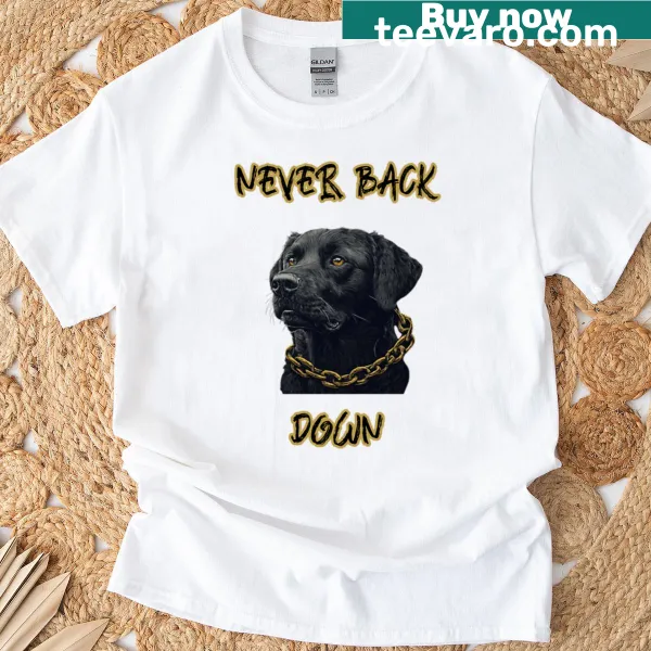 Motivational T-shirt with the phrase Never Back Down in bold typography
