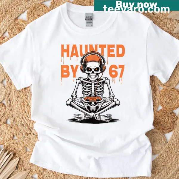 Cartoon skeleton design titled 'Haunted By 67' for gamers
