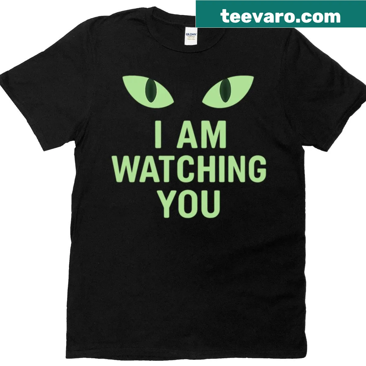 T-shirt with playful text saying 'I Am Watching You' — on a men's t-shirt