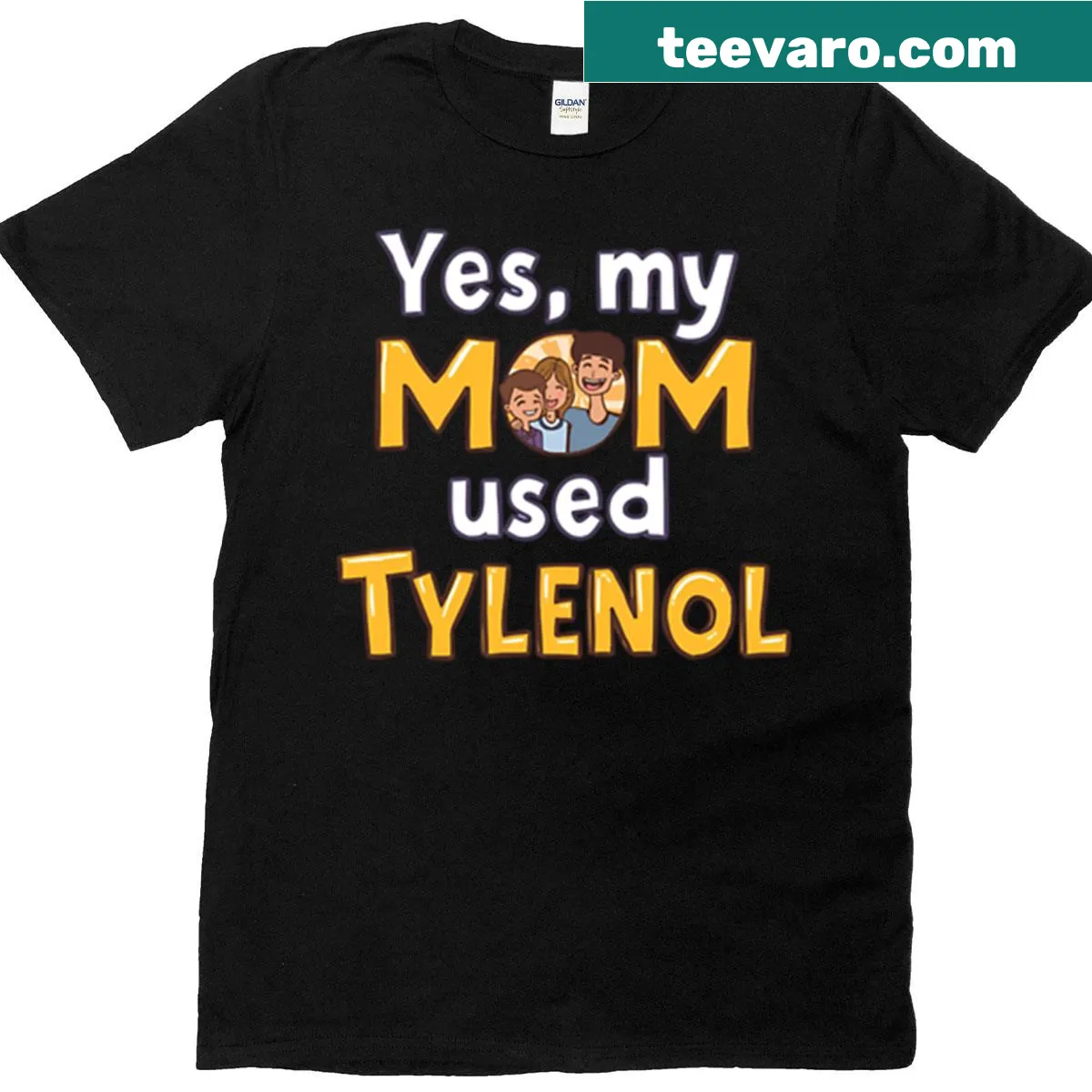 Funny text t-shirt for moms that reads 'Mom Used Tylenol' in bold letters — on a men's t-shirt