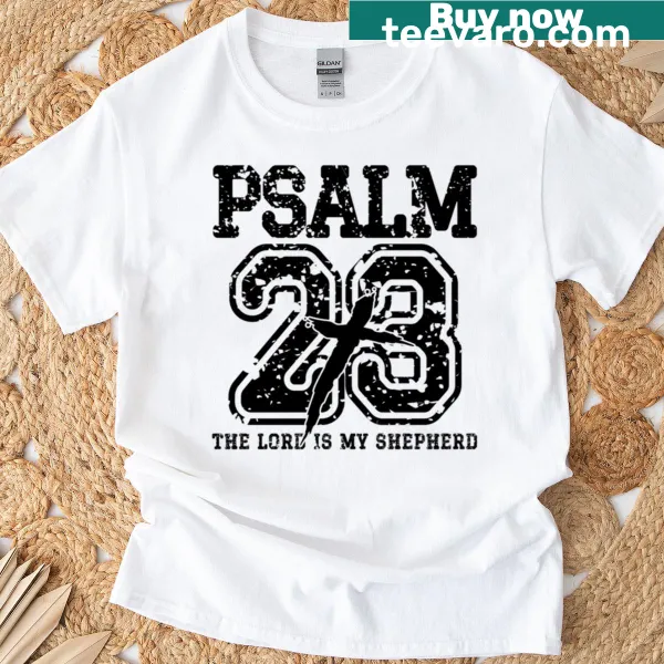 T-shirt featuring Psalm 23 with the phrase 'The Lord Is My Shepherd' in elegant typography