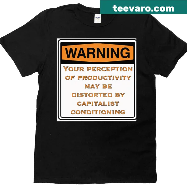 Protest sign design t-shirt about capitalism