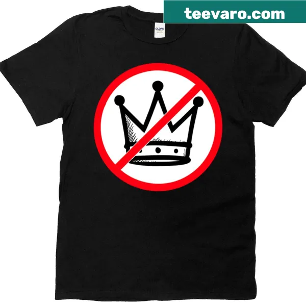 Crown No Kings Nope t-shirt featuring bold typography