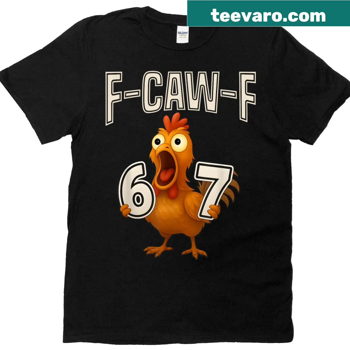 Funny T-shirt with 'F-caw-f 67' meme and rooster graphic — on a men's t-shirt