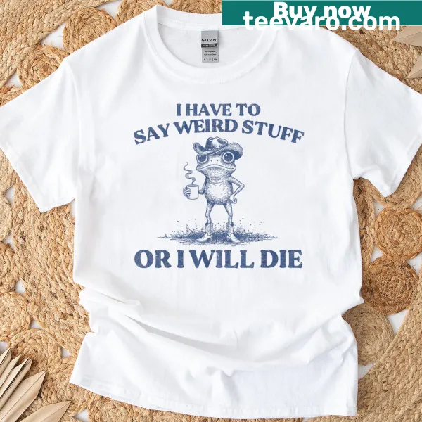 Funny t-shirt featuring a cowboy frog cartoon and humorous phrase