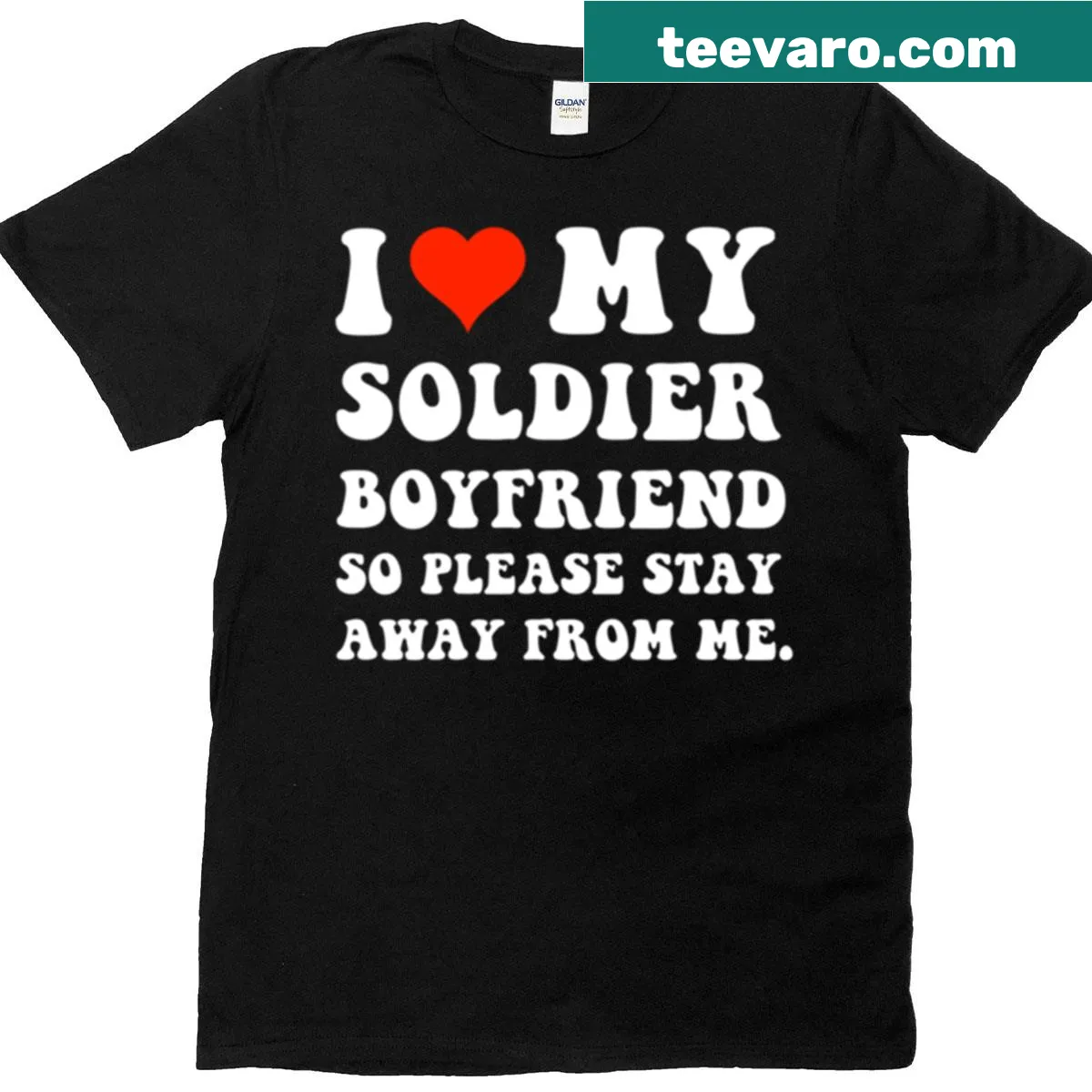 Typography design saying I Love My Soldier Boyfriend — on a men's t-shirt