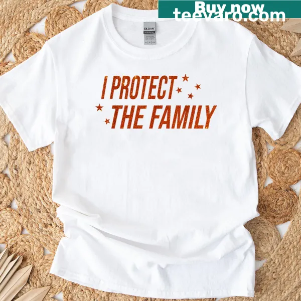 T-shirt with a meaningful phrase about family protection