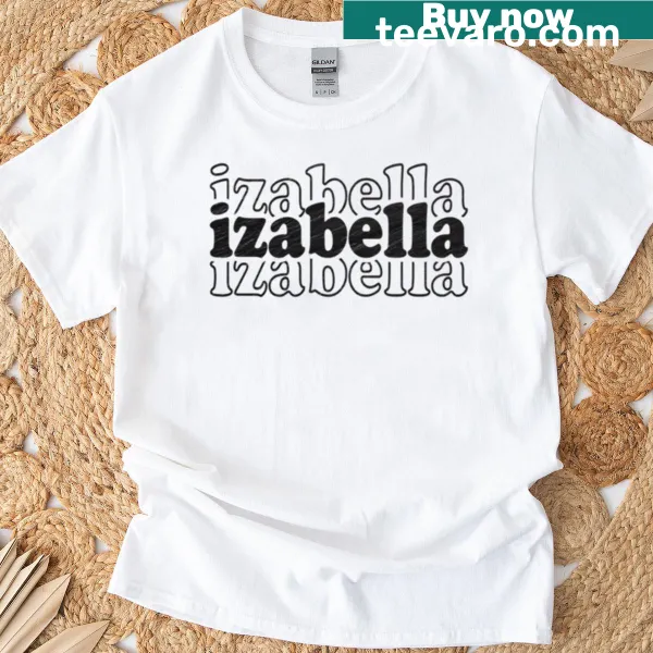 Personalized Izabella name t-shirt in elegant typography