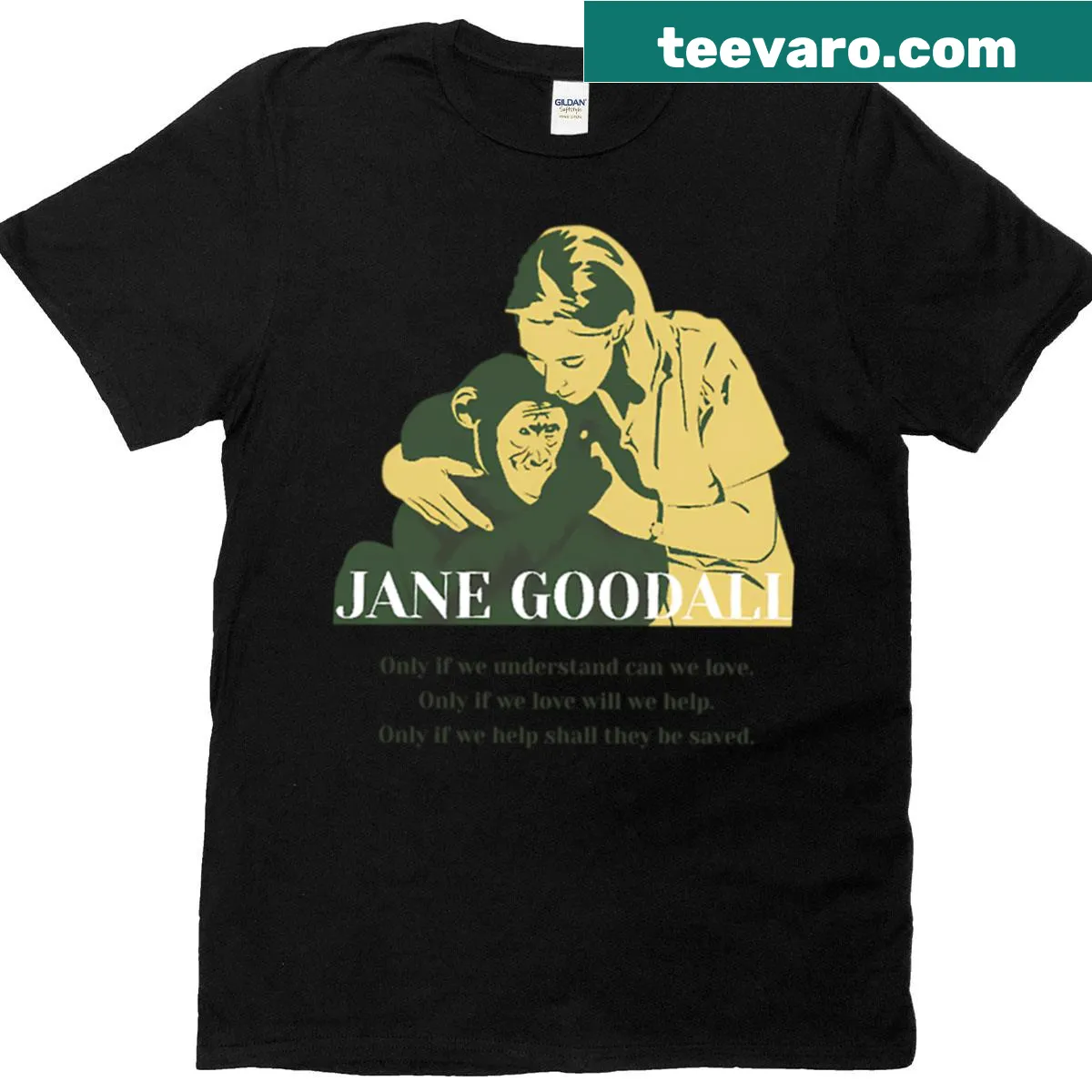 Typography design of Jane Goodall quote on T-shirt — on a men's t-shirt