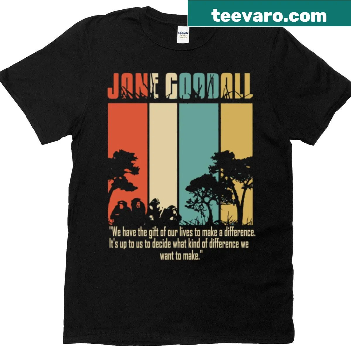 T-shirt with inspirational quote from Jane Goodall — on a men's t-shirt